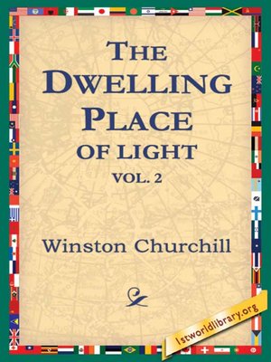 cover image of The Dwelling-Place of Light, Vol 2